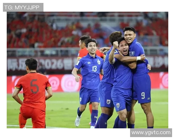 中国男足迎战泰国男足期待突破重围争取亚洲赛场佳绩